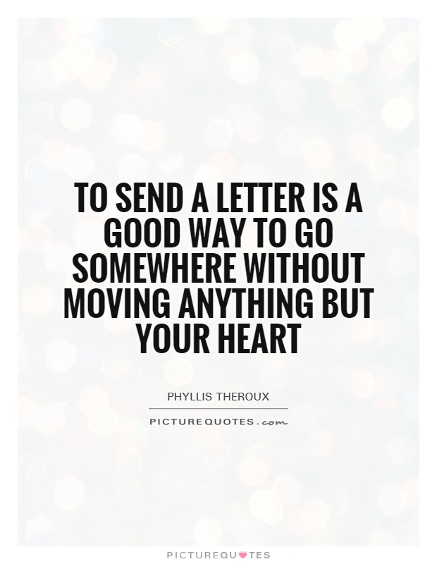 Letter writing Phyllis Theroux